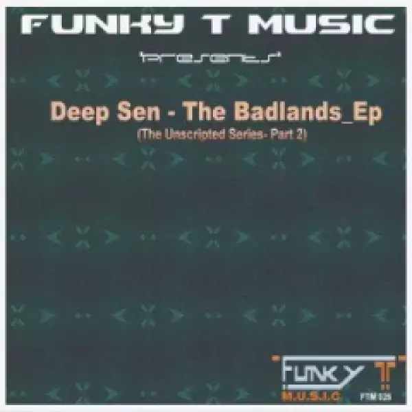 Deep Sen - The Badlands (Instrumental Mix)